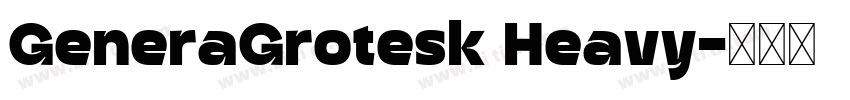 GeneraGrotesk Heavy字体转换